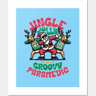 Paramedic - Holly Jingle Jolly Groovy Santa and Reindeers in Ugly Sweater Dabbing Dancing. Personalized Christmas Posters and Art